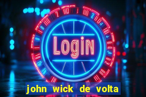 john wick de volta ao jogo dublado torrent